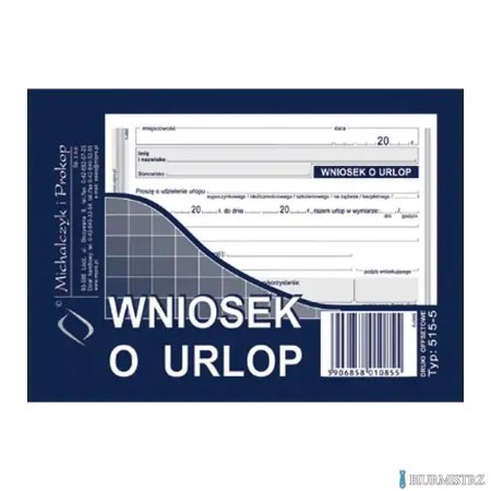 515-5 Wniosek o urlop, A6 40 kartek, MICHALCZYK&PROKOP